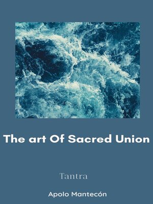 cover image of The art of sacred union